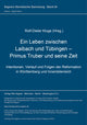 Book cover of: Ein Leben zwischen Laibach und Tuebingen - Primus Truber und seine Zeit