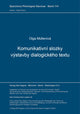 Book cover of: Komunikativni slozky vystavby dialogickeho textu