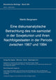 Book cover of: Eine diskursanalytische Betrachtung des rok-samizdat in der Sowjetunion und ihren Nachfolgestaaten in der Periode zwischen 1967 und 1994