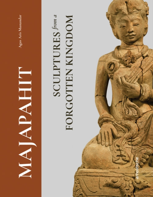 Book cover of: Majapahit. By: Agus Aris Munandar