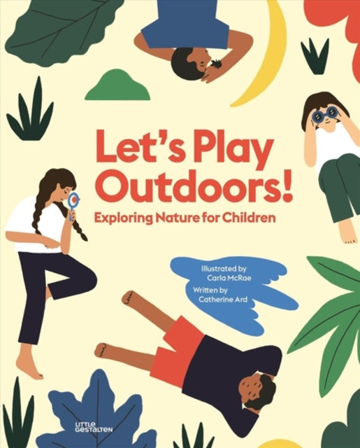 Book cover of: Let's Play Outdoors!. By: Catherine Ard
