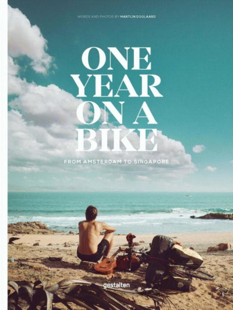 Book cover of: One Year on a Bike. By: Martijn Doolaard