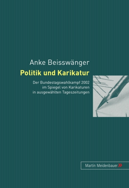 Book cover of: Politik Und Karikatur. By: Anke Beisswänger