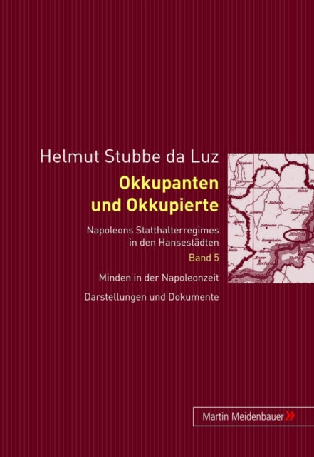 Book cover of: Okkupanten Und Okkupierte. By: Helmut Stubbe da Luz