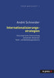 Book cover of: Internationalisierungsstrategien. By: André Schneider