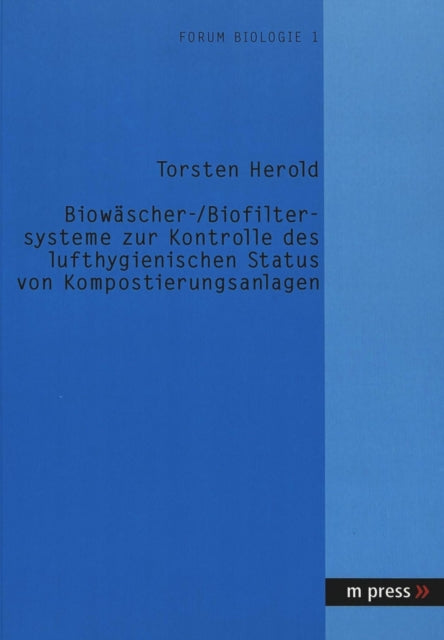 Book cover of: Biowaescher- /Biofiltersysteme Zur Kontrolle Des Lufthygienischen Status Von Kompostierungsanlagen