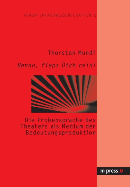 Book cover of: Benno, Fieps Dich Rein!. By: Thorsten Mundi