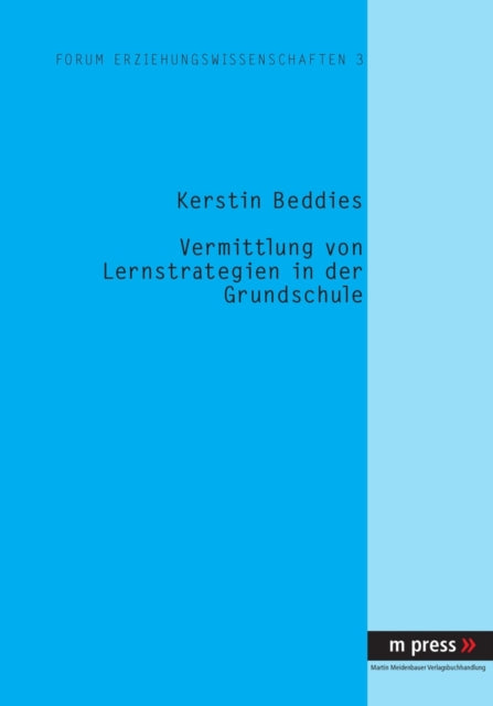Book cover of: Vermittlung Von Lernstrategien in Der Grundschule. By: Kerstin Beddies
