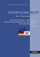 Book cover of: Normenpruefung- Und Verwerfungskompetenz Der Verwaltung Unter Dem Grundgesetz, Europaeischen Gemeinschafts- Und Suedkoreanischen Verfassungsrecht. By: Kee-Hong Kang