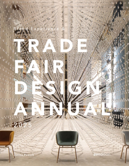 Book cover of: Brand Experience & Trade Fair Design Annual 2025