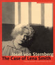 Book cover of: Josef von Sternberg – The Case of Lena Smith