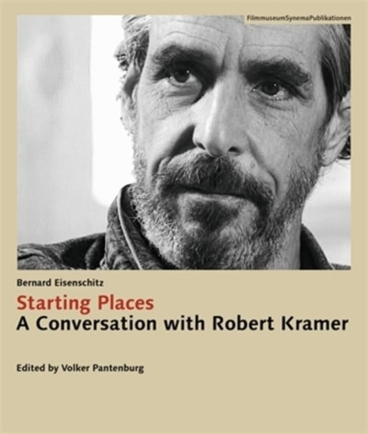 Book cover of: Starting Places. By: Bernard Eisenschitz