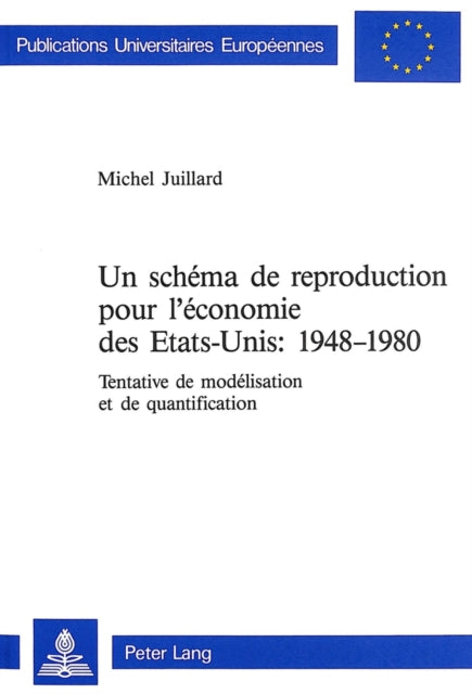 Book cover of: Un Schema de Reproduction Pour l'Economie Des Etats-Unis: 1948-1980