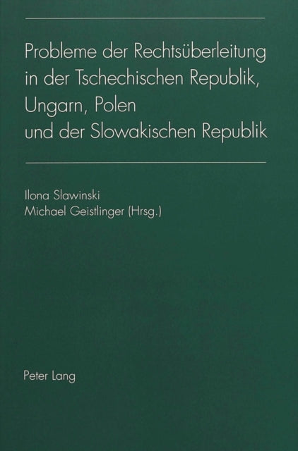 Book cover of: Probleme der Rechtsueberleitung in der Tschechischen Republik, Ungarn, Polen und der Slowakischen Republik