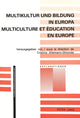 Book cover of: Multiculture Et Education En Europe