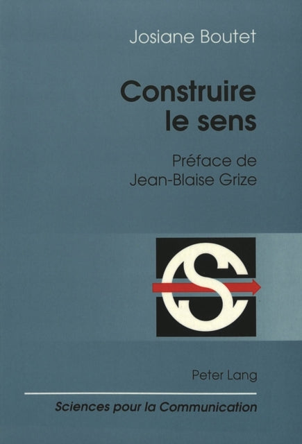 Book cover of: Construire le sens