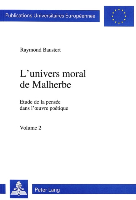 Book cover of: L'univers moral de Malherbe