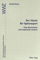 Book cover of: Der Markt fuer Spitzensport