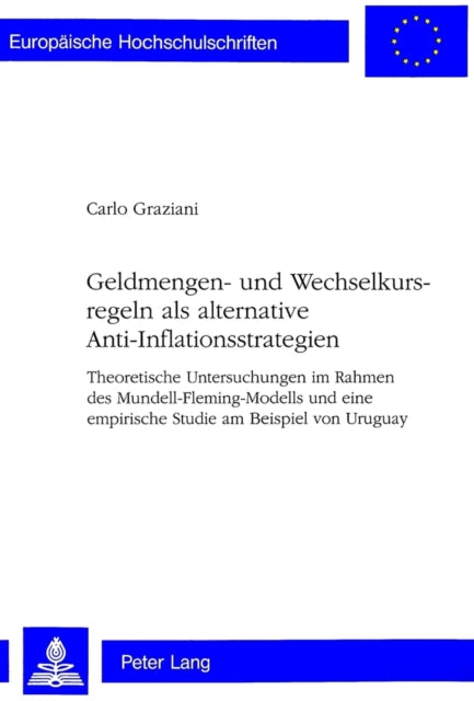Book cover of: Geldmengen- und Wechselkursregeln als alternative Anti-Inflationsstrategien