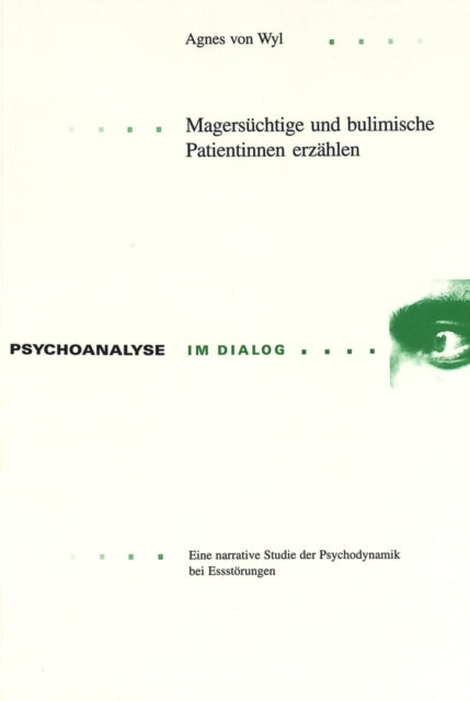 Book cover of: Magersuechtige und bulimische Patientinnen erzaehlen