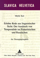 Book cover of: Erlebte Rede aus linguistischer Sicht: Der Ausdruck von Temporalitaet im Franzoesischen und Russischen