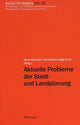 Book cover of: Aktuelle Probleme der Stadt- und Landplanung