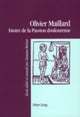 Book cover of: Istoire de la Passion douloureuse. By: Olivier Maillard