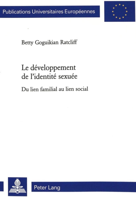 Book cover of: Le developpement de l'identite sexuee. By: Betty Goguikian Ratcliff