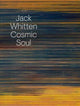 Book cover of: Jack Whitten: Cosmic Soul. By: Jack Whitten