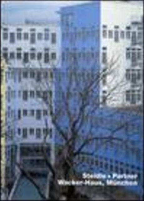 Book cover of: Steidle + Partner, Wacker-Haus, Munchen (Opus 31)