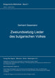 Book cover of: Zweiundsiebzig Lieder des bulgarischen Volkes
