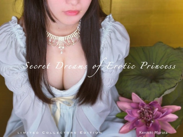 Book cover of: Secret Dreams of Erotic Princess. By: Kenichi Murata