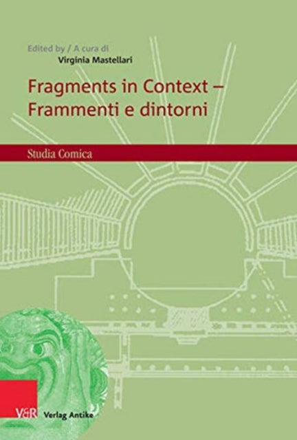 Book cover of: Fragments in Context - Frammenti e dintorni. By: Virginia Mastellari