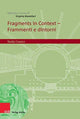 Book cover of: Fragments in Context - Frammenti e dintorni. By: Virginia Mastellari