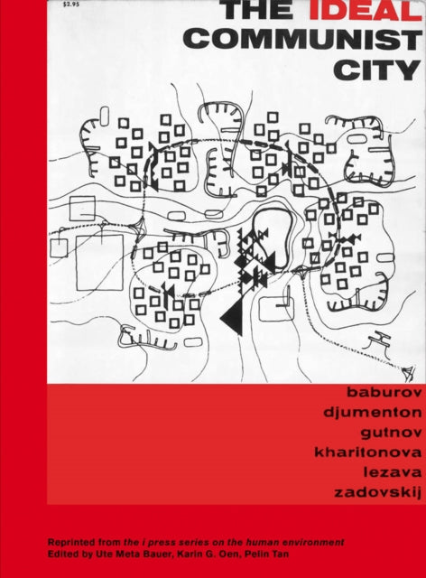 Book cover of: Ideal Communist City. By: Андрей Бабуров