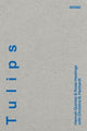 Book cover of: Tulips. By: Hannah Quinlan