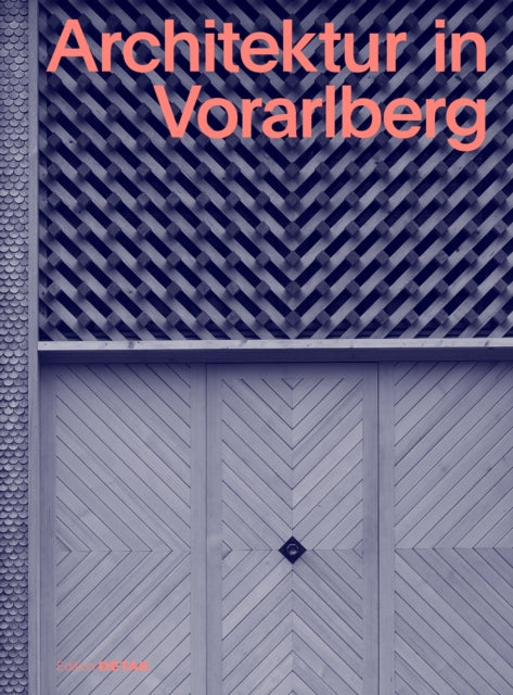 Book cover of: Architektur in Vorarlberg. By: Verena Konrad
