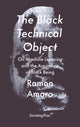 Book cover of: Black Technical Object. By: Ramon Amaro