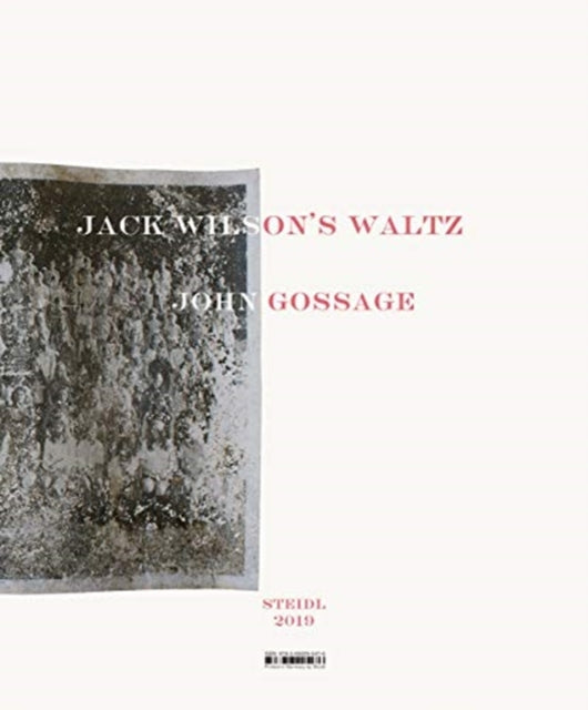 Book cover of: John Gossage: Jack Wilson's Waltz. By: John Gossage