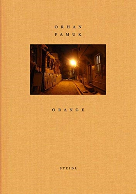 Book cover of: Orhan Pamuk: Orange. By: Orhan Pamuk