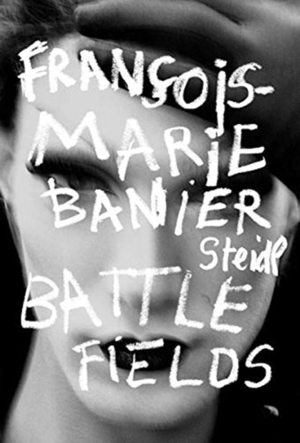 Book cover of: Francois-Marie Banier: Battlefields. By: Martin d'Orgeval