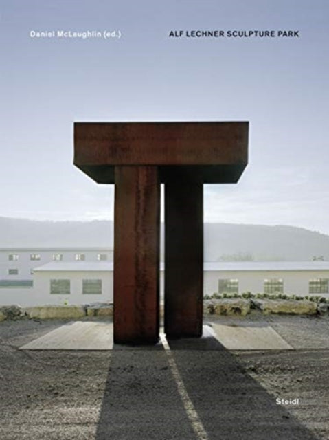 Book cover of: Alf Lechner Sculpture Park. By: Daniel McLaughlin