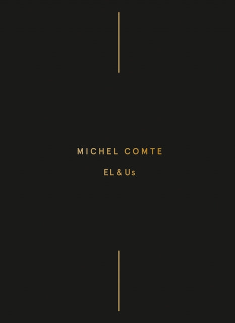 Book cover of: Michel Comte: EL & Us. By: Michel Comte