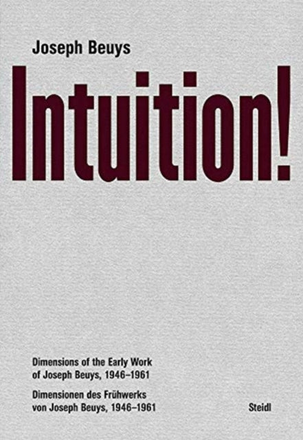 Book cover of: Joseph Beuys: Intuition!. By: Joseph Beuys
