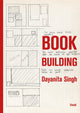 Book cover of: Dayanita Singh: Book Building. By: Dayanita Singh