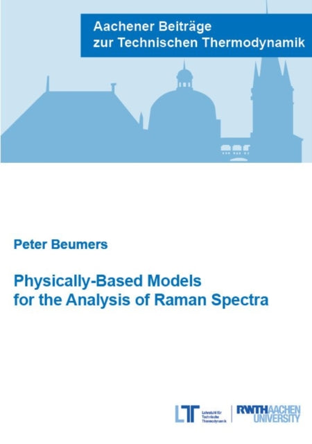 Book cover of: Physically-Based Models for the Analysis of Raman Spectra