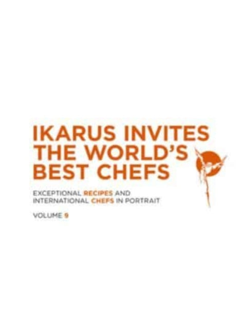 Book cover of: Ikarus Invites the World's Best Chefs. By: Prof. Dr. Martin Klein