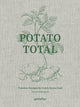 Potato Total, Timeless Recipes for Every Home Cook 9783967041644 Stefan Ekengren