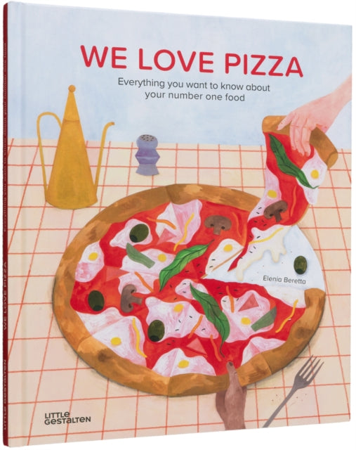 Book cover of: We Love Pizza. By: Elenia Beretta