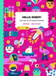 Book cover of: Hello, Robot!. By: CosiCosa